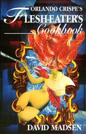 Confessions of a Flesh-Eater Cookbook book cover